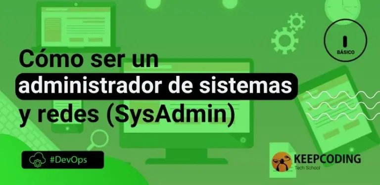 administrador de sistemas y redes