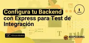 Configura tu Backend con Express para Test de Integración