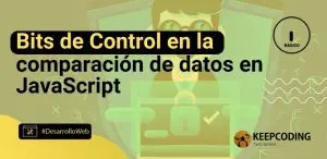 Bits de control en la comparación de datos en JavaScript