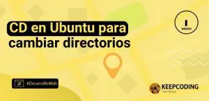 CD en Ubuntu para cambiar directorios
