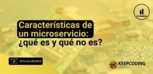 Características de un microservicio