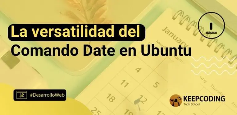 La versatilidad del comando Date en Ubuntu