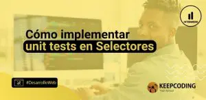 implementar unit tests en selector