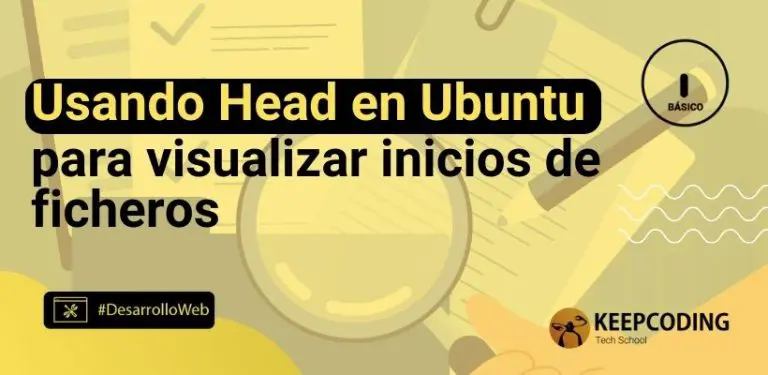 Usando Head en Ubuntu para visualizar inicios de ficheros