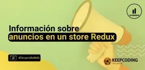 anuncios en un store Redux