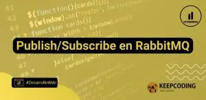 Publish/Subscribe en RabbitMQ