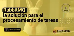 RabbitMQ para el procesamiento de tareas