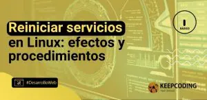 Reiniciar servicios en Linux: efectos y procedimientos