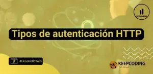 Tipos de autenticación HTTP