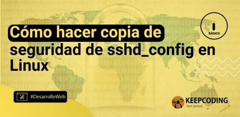 Cómo hacer copia de seguridad de sshd_config en Linux
