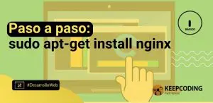 Paso a paso: sudo apt-get install nginx