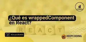 wrappedComponent