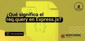 req.query en Express.js