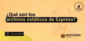 archivos estáticos de Express