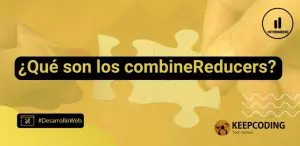 combineReducers
