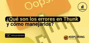 Qué son los errores en Thunk
