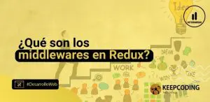 Qué son los middlewares en Redux?