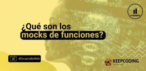 Qué son los mocks de funciones