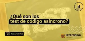 test de código asíncrono