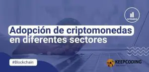 Adopción de criptomonedas en diferentes sectores