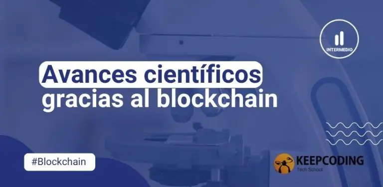 Avances científicos gracias al blockchain