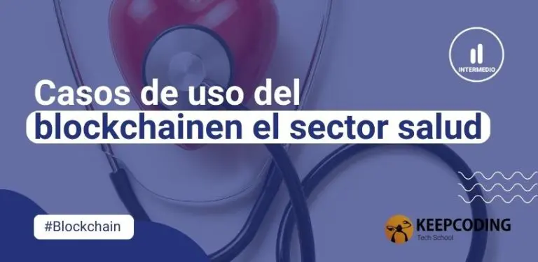 Casos de uso del blockchain en el sector salud