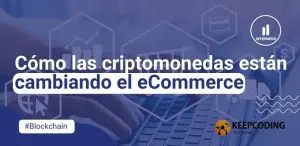 criptomonedas están cambiando el eCommerce
