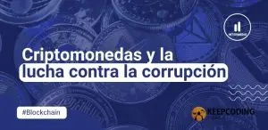Criptomonedas y la lucha contra la corrupción