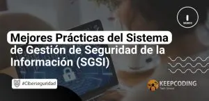 Destacada Sistema de Gestión de la Seguridad de la Información
