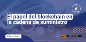 blockchain en la cadena de suministro