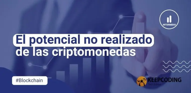 potencial no realizado de las criptomonedas