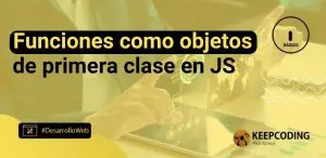 Funciones como objetos de primera clase en JS