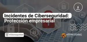 Incidentes de Ciberseguridad 2