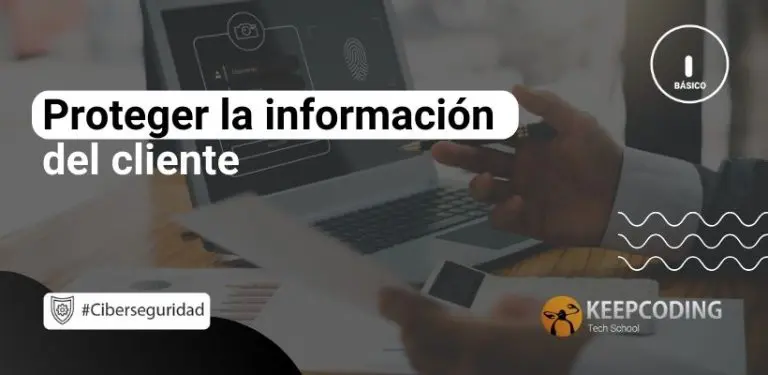 Proteger la información del cliente