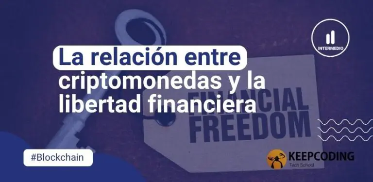 La relación entre criptomonedas y la libertad financiera