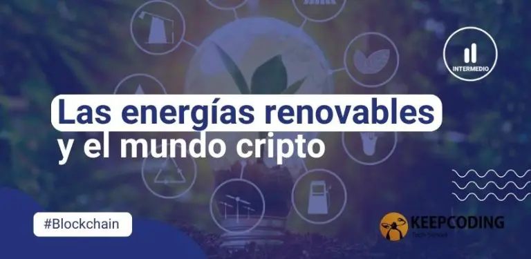 energías renovables y el mundo cripto