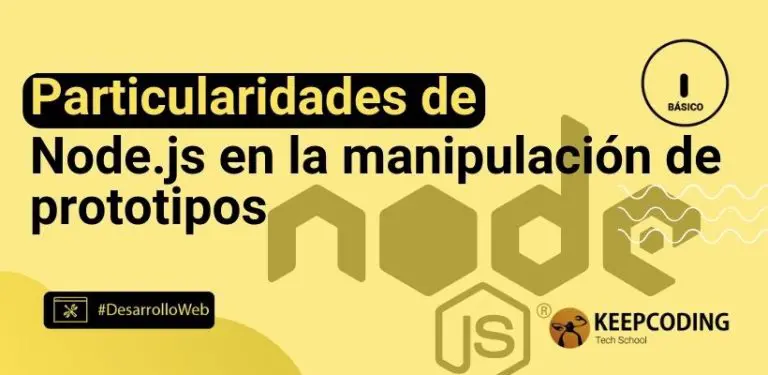 Particularidades de Node.js en la manipulación de prototipos