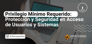 Privilegio Mínimo Requerido
