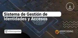 Sistema de Gestión de Identidades y Accesos
