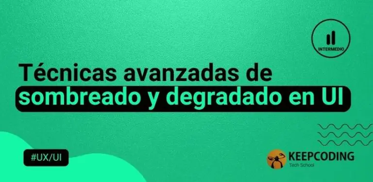 Técnicas avanzadas de sombreado y degradado en UI