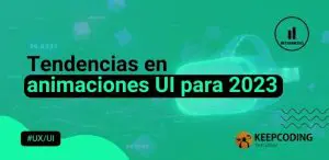 Tendencias en animaciones UI