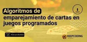 Algoritmos de emparejamiento de cartas en juegos programados