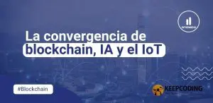 convergencia de blockchain-IA y el IoT