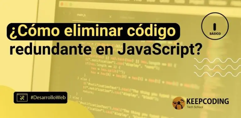 ¿Cómo eliminar código redundante en JavaScript?