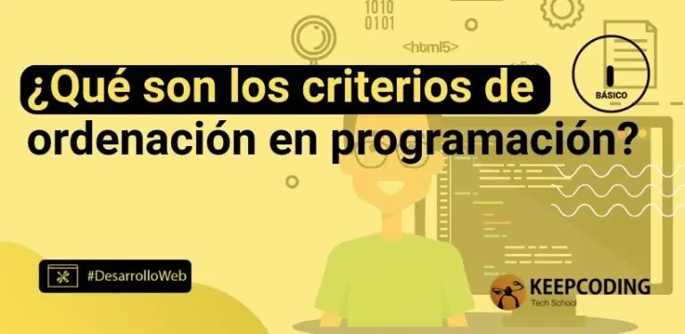 ¿Qué son los criterios de ordenación en programación?