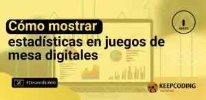 Cómo mostrar estadísticas en juegos de mesa digitales