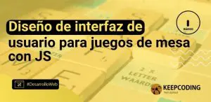 Diseño de interfaz de usuario para juegos de mesa con JS