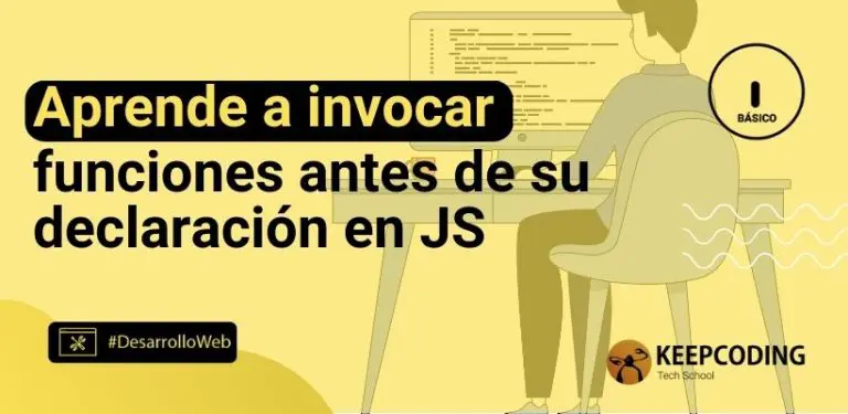 Aprende a invocar funciones antes de su declaración en JS