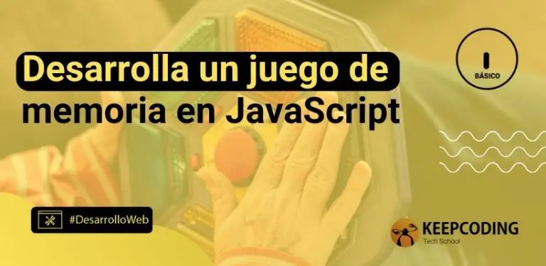 Desarrolla un juego de memoria en JavaScript