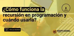 ¿Cómo funciona la recursión en programación y cuándo usarla?